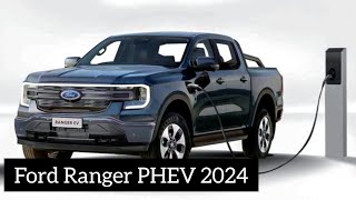 Nouveau Ford Ranger Plugin Hybrid 2024 [upl. by Annel]