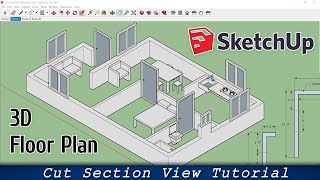 3D Floor Plan in Sketchup with Cut Section View [upl. by Neelia]