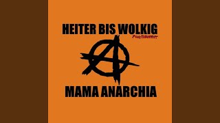 Mama Anarchia [upl. by Nyleaj460]