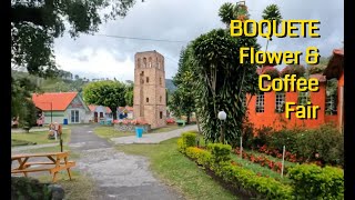 BOQUETE FLOWER amp COFFEE FAIR Féria de Las Flores y del Cafe  Things To Do in Boquete Panama [upl. by Airretal]