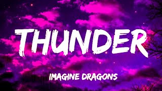 Thunder  Imagine Dragons lyrics [upl. by Jarlath]