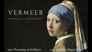 Vermeer Materials and Techniques [upl. by Ardnuaet]