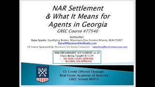 NAR Settlement amp What it Means for Agents in Georgia CE Class 8124 [upl. by Debbra]