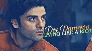 » living like a riot poe dameron [upl. by Erdrich]