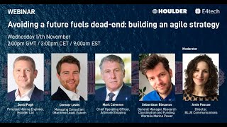 Houlder E4tech Webinar Avoiding a future fuels’ deadend building an agile strategy [upl. by Pacificia575]