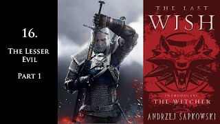 Witcher  The Last Wish Audiobook with text  A Lesser Evil Part 1 Part 16 of 49 [upl. by Block]