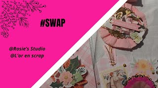 97  Swap pour lorenscrap8764 avec rosiesstudio [upl. by Eden98]