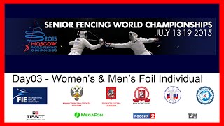 Senior Fencing World Championships Moscow 2015  DE Day03 [upl. by Healion738]