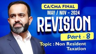 CA FINAL DIRECT TAX  NON RESIDENT TAXATION  CA BHANWAR BORANA  NOV24  MAY 25  INCOME TAX  🌻 [upl. by Folly]