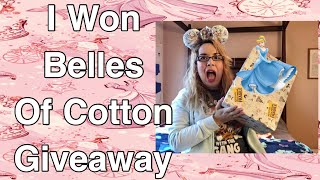 I Won Belles Of Cotton Giveaway [upl. by Neilla38]