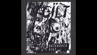 Gïlt  Butchered Gilt Demo [upl. by Adnovahs]