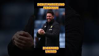 DEBUT MARSELINO FERDINAN DI OXFORD UNITED efl uefa [upl. by Laikeze455]