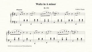 Chopin Waltz in A minor B 150 Op Posth [upl. by Ahsenor73]