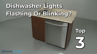 Dishwasher Lights Are Flashing — Dishwasher Troubleshooting [upl. by Noived343]