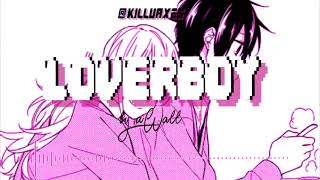 Loverboy AWall EDIT AUDIO [upl. by Aracal325]