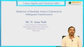 LEC13LAampCReduction of Quadratic forms to Canonical by Orthogonal Transformation by MrN Amarnath [upl. by Jarred]