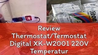 Review ThermostatTermostat Digital XKW2001 220V Temperature Controller VKS [upl. by Atwood]