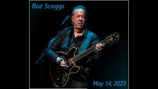 BOZ SCAGGS  Albany New York 5142023 Full Concert [upl. by Barnabas]