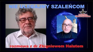 dr Zbigniew Hałat specjalnie dla TV Chrystusa Króla [upl. by Levitan]