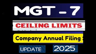 MGT 7 E FORM SIGN CEILING LIMIT  COMPANY ANNUAL FILING RETURN  MGT 7 FORM  CS MEMBER IN PRACTICE [upl. by Mossman750]