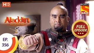 Aladdin  Ep 356  Full Episode  26th December 2019 [upl. by Nahej]