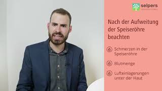 Nach der Aufweitung der Speiseröhre  das solltest du beachten Experte informiert [upl. by Hansel]