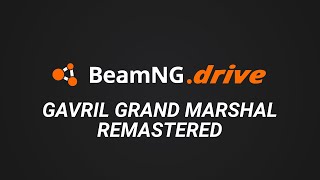 BeamNGdrive  Gavril Grand Marshal Remastered [upl. by Lauren]