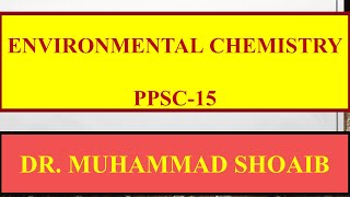 Environmental Chemistry  PPSC Chemistry  PPSC Test [upl. by Mendy]