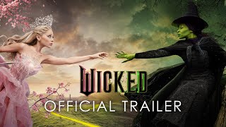 Wicked  Official Trailer [upl. by Desirea261]