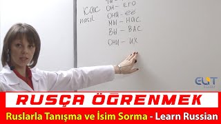 RUSÇA ÖĞRENMEK Ruslarla Tanışma ve İsim Sorma Sıfırdan Başlayarak Learn Russian [upl. by Jacki865]