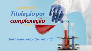 Titulação por complexação  resolução de exercícios  parte 3 [upl. by Jules]