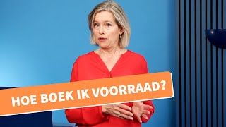 Hoe boek ik voorraad in mijn administratie [upl. by Stelu]