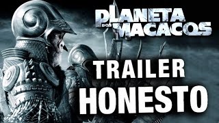 Trailer Honesto  Planeta dos Macacos 2001  Legendado [upl. by Onitselec]