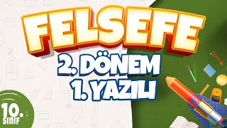 10 Sınıf 2 Dönem 1 Yazılı Hazırlık  Felsefe [upl. by Elakram]