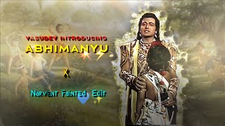 Vashudev ji introducing Abhimanyu x Narvent Fainted Edit [upl. by Berard]