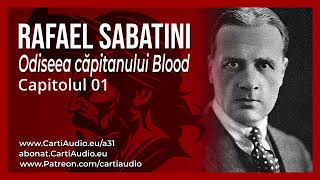 Rafael Sabatini  Odiseea capitanului Blood [upl. by Dleifniw]