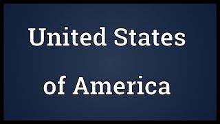 United States of America Meaning [upl. by Thornie]