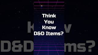 Think you know DampD Items  16 shorts guessinggame triva dungeonsanddragons roleplayinggame [upl. by Shermie]