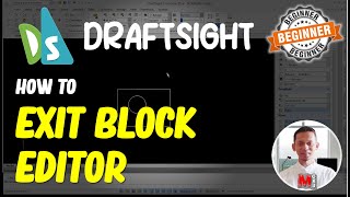 Draftsight How To Exit Block Editor [upl. by Telrats]