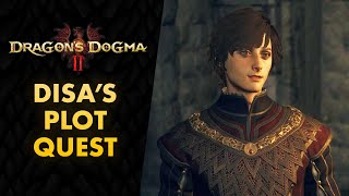 Dragons Dogma 2  Disa’s Plot Quest Walkthrough Sneak into Queens Palace [upl. by Kcor]