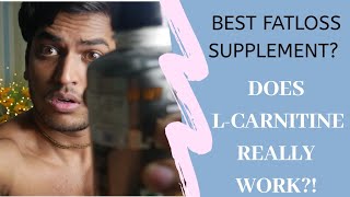 Best Fat burning Supplement Does LCARNITINE work MY review on LCARNITINE [upl. by Refenej386]