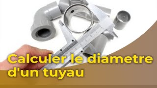 Calculer le diametre dun tuyau [upl. by Mw]