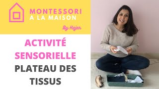 Activité Montessori Sensorielle  Plateau des Tissus [upl. by Llenyt]