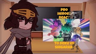 Pro heroes react to Deku vs ShigarakiGCmha2nd war arcTw Manga Spoilers [upl. by Marianne]