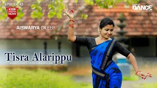 BHARATHANATYAM  Tisra Alarippu I EPI 43  AISHUS DANCE STUDIO [upl. by Tirreg]