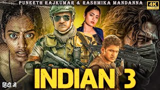 INDIAN 3  New Blockbuster South Hindi Dubbed Full Action Movie in 4K  Puneeth Rajkumar [upl. by Adalai]