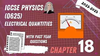 IGCSE Physics 20232025  PYQ  C1825 Electrical Quantities [upl. by Uttica392]