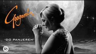 Googoosh  Do Panjereh OFFICIAL VIDEO HD [upl. by Tterb162]