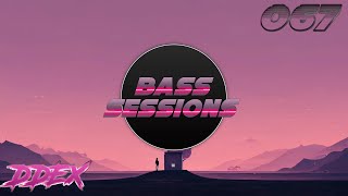 BASS SESSIONS 067 [upl. by Gerbold]