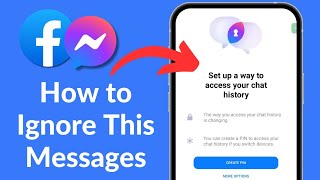 Messenger wants to create PIN How to ignore this message  Set up a way to access your chat history [upl. by Arutek]